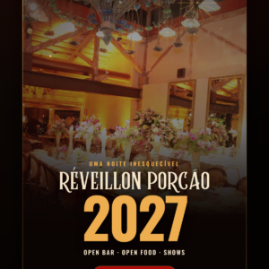 Réveillon Porcão 2027, 31 de dezembro a partir das 21h